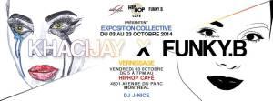 Les artistes Khacijay et Funky – B s’exposent au Hip hop café graffiti street art urbain exposition vernissage peinture