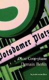 Demain Berlin, roman par Oscar Coop-Phane demainberlin