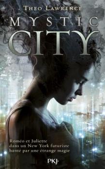 Lecture en cours : Mystic city de Théo Lauwrence Couverture Mystic city, tome 1