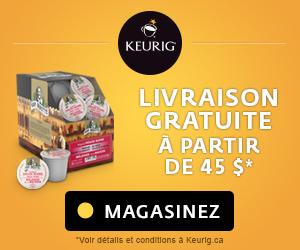 LIVRAISON GRATUITE pour les commandes de $45 et plus sur Keurig.ca