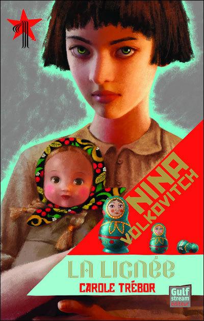 Nina Volkovitch, tome 1 : La lignée Nina Volkovitch, tome 1 : La lignée