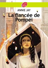 A la poursuite d’Olympe La fiancée de Pompéi
