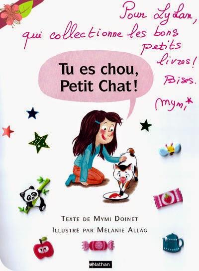 Les animaux de Lou : Tu es chou, Petit Chat ! décicace de Mymi Doinet Les animaux de Lou : Tu es chou, Petit Chat ! décicace de Mymi Doinet