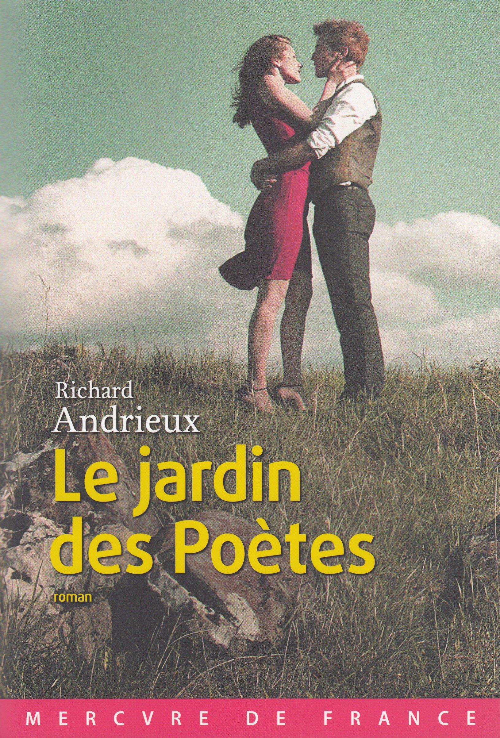 Le jardin des poètes, par Richard Andrieux