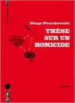 littérature, livre, roman noir, paszkowski, thèse sur un homicide