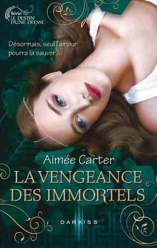 Il est l'heure! #2 Couverture Le destin d'une déesse, tome 3 : La Vengeance des Immortels