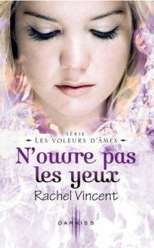 Il est l'heure! #2 Couverture Les Voleurs d'âmes, tome 6 : N'ouvre pas les yeux