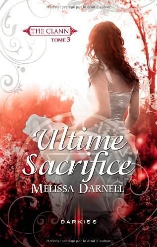 Il est l'heure! #2 Couverture The clann, tome 3 : Ultime sacrifice