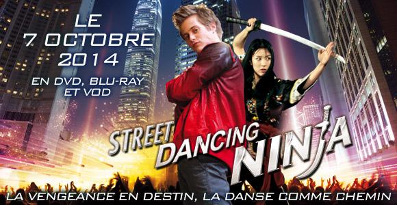 580X300PIXEL STREET DANCING NINJA [CONCOURS] STREET DANCING NINJA : DES BLU RAY ET DES DVD À GAGNER !