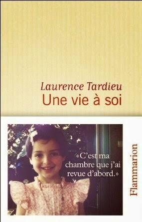 Une vie à soi de Laurence Tardieu