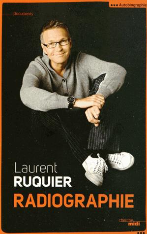 Radiographie de Laurent Ruquier
