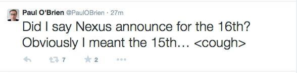 Le Nexus 6 annoncé la semaine prochaine! tweet Nexus 6 Obrien Le Nexus 6 annoncé la semaine prochaine!