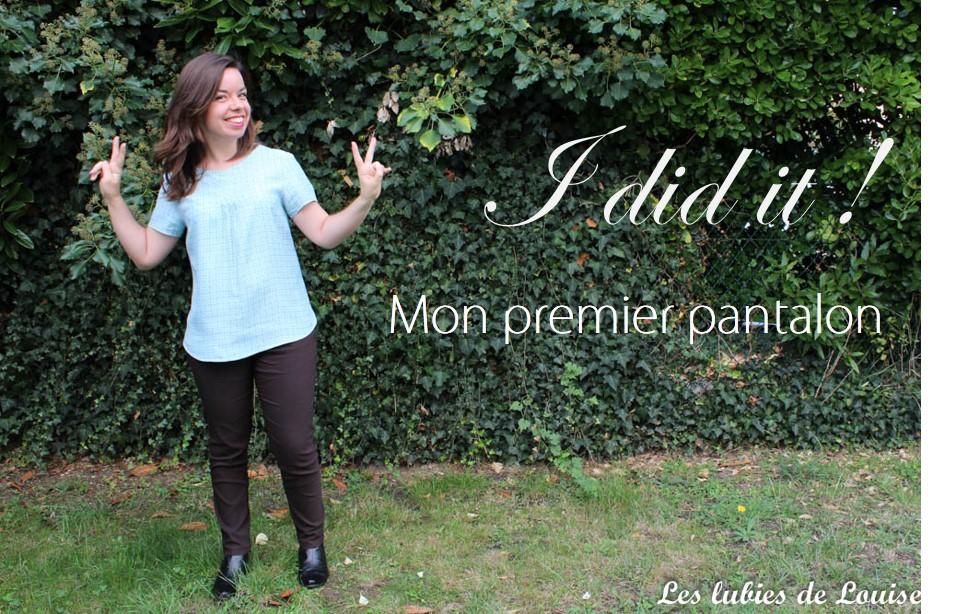 Mon premier pantalon {I did it !!} mon premier pantalon - Les lubies de louise-titre
