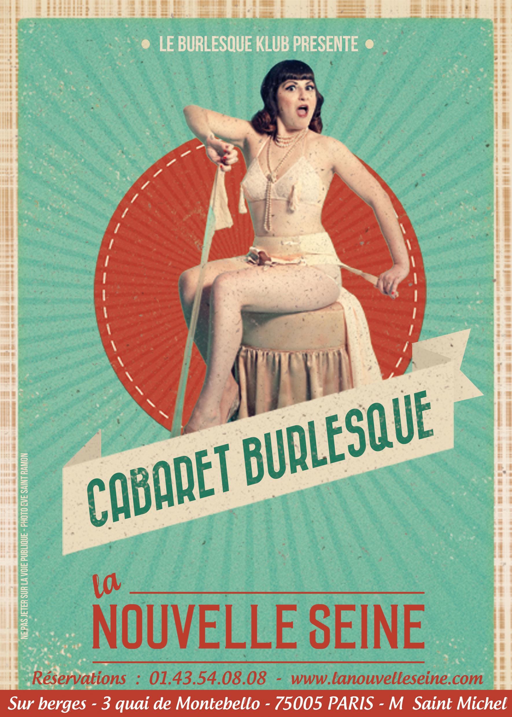 Cabaret Burlesque à la Nouvelle Seine Cabaret Burlesque à la Nouvelle Seine