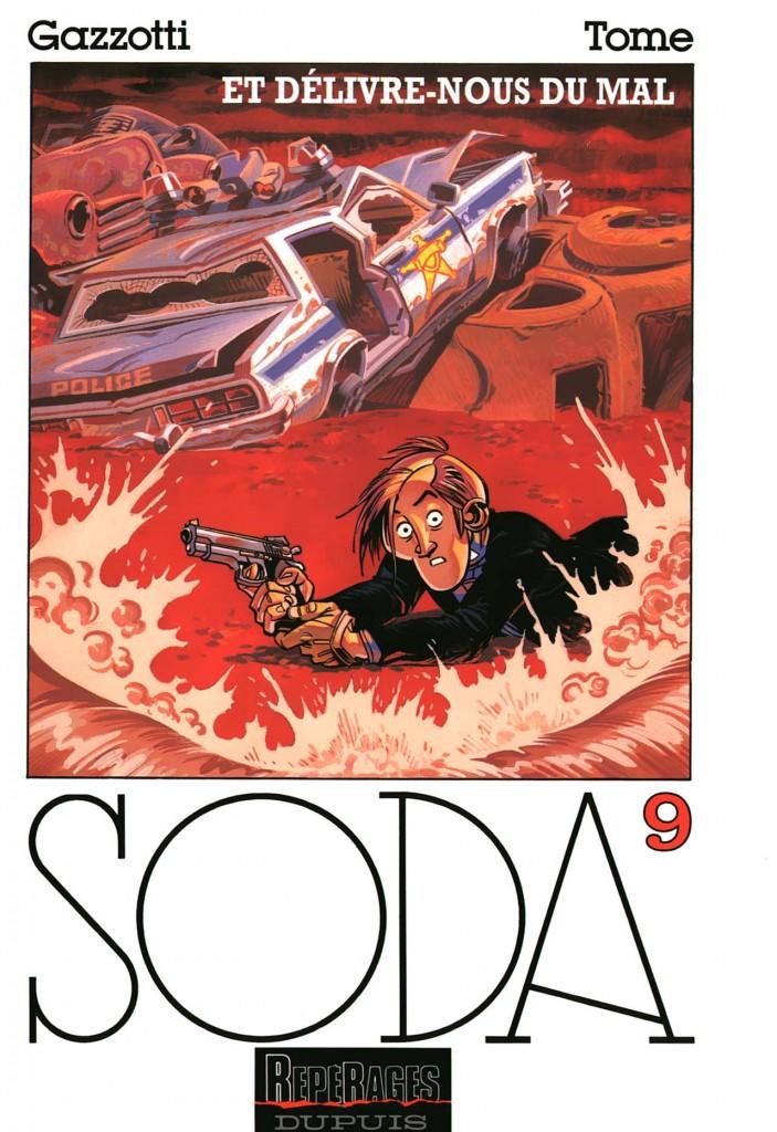 Analyse de planche :  Soda T9 : Et délivre nous du mal, par Philippe Tome et Bruno Gazzotti