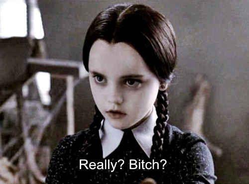 This is your angry face which is completely different from your bitchy resting face. | 17 Signs That You Are Wednesday Addams