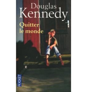 Tag: 10 livres qui comptent dans ma vie quitter-le-monde-douglas-kennedy