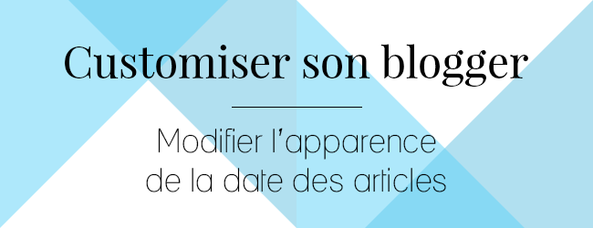 Modifier l'apparence de la date des articles . Lady Bird Red || http://ladybirdr.blogspot.fr/ Modifier l'apparence de la date des articles