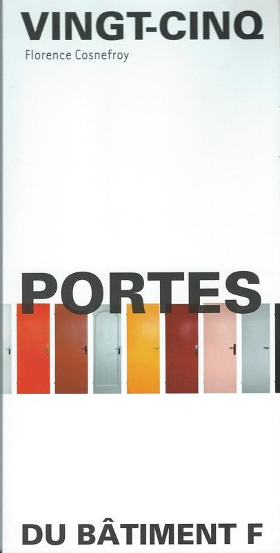Vingt-cinq portes du Bâtiment F, Florence Cosnefroy 25portes