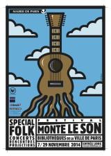 FESTIVAL MONTE LE SON dans 17 bibliothèques de la ville de Paris SPÉCIAL FOLK 7/29 NOVEMBRE 2014 Affiche-OK-Monte-le-son-e1412347702467
