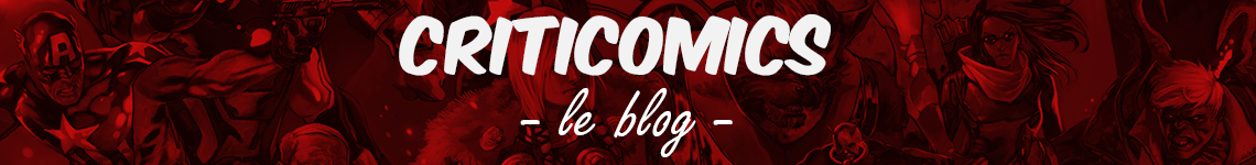 Criticomics, le nouveau nouveau nouveau blog ! Criticomics, le nouveau nouveau nouveau blog !