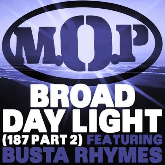 NEW MUSIC: M.O.P. Feat BUSTA RHYMES – « BROAD DAYLIGHT »