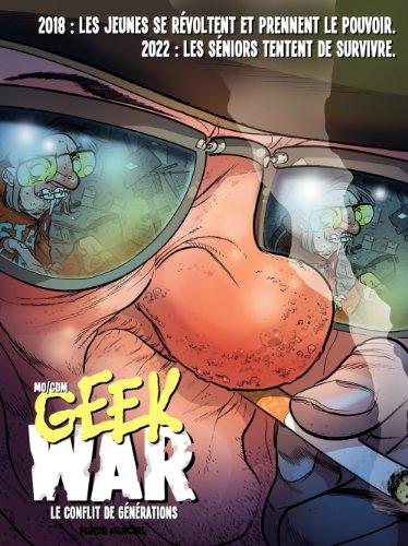 Geek War - le délire post-apocalyptique à lire