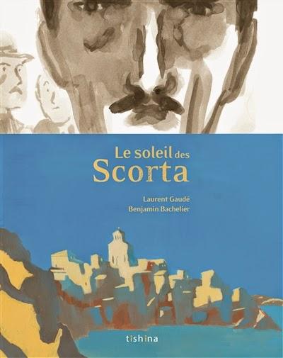 Le soleil des Scorta - Laurent Gaudé et Benjamin Bachelier