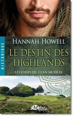 Le Clan Murray, Tome 0.1 : Le Destin des Highlands de Hannah Howell