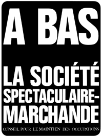 A bas la société spectaculaire marchande