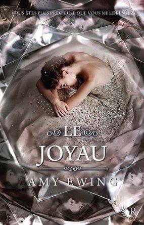Le Joyau T.1 : Le Joyau - Amy Ewing