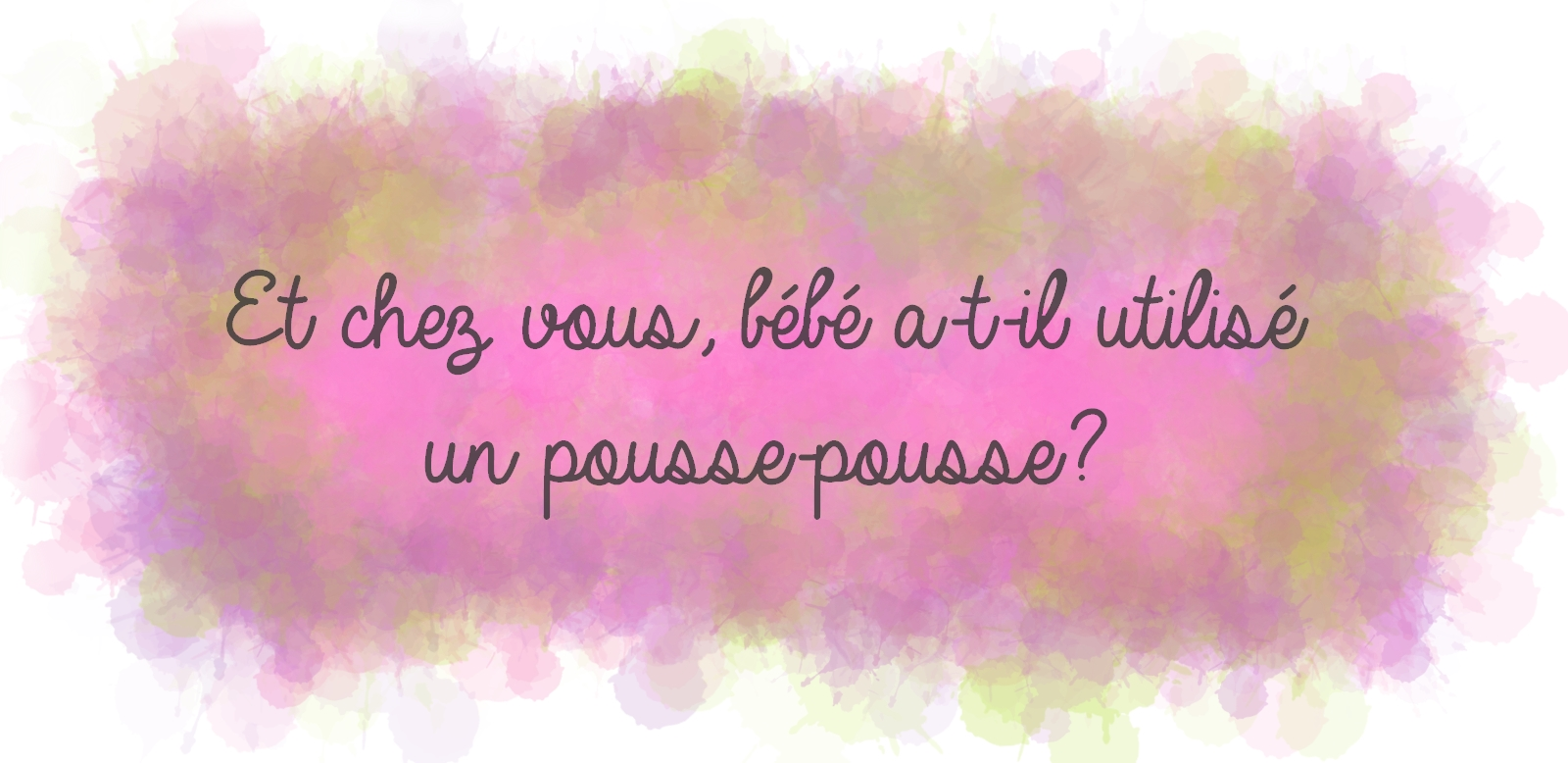 Le pousseur pour aider bébé à marcher Le pousseur pour aider bébé à marcher