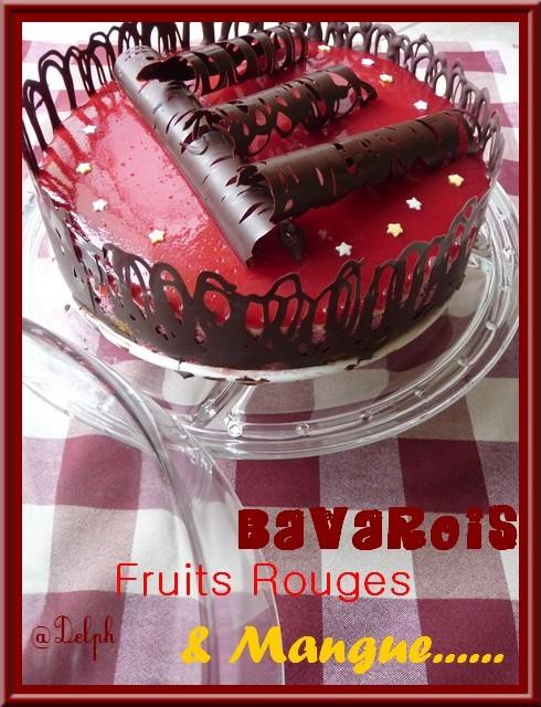Bavarois Fruits Rouges et Mangue