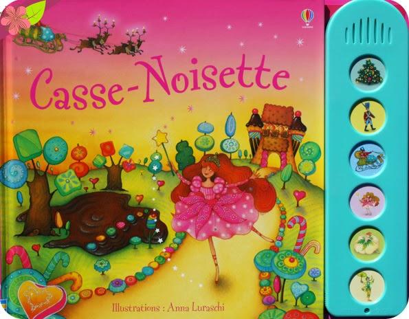 Casse-Noisette de Susanna Davidson et Anna Luraschi, éditions Usborne Casse-Noisette de Susanna Davidson et Anna Luraschi, éditions Usborne