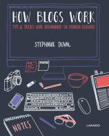 Book-Cover-How-Blogs-Work-by-Stephanie-Duval