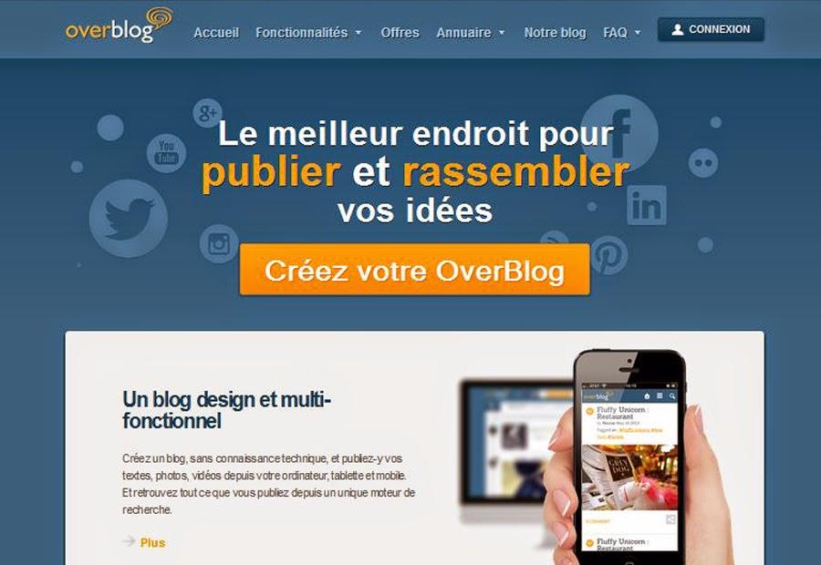 Créer un Blog gratuit sans compétences informatiques avec les Hébergeurs de Blogs Créer un blog gratuit sans compétences informatiques avec Over-blog.