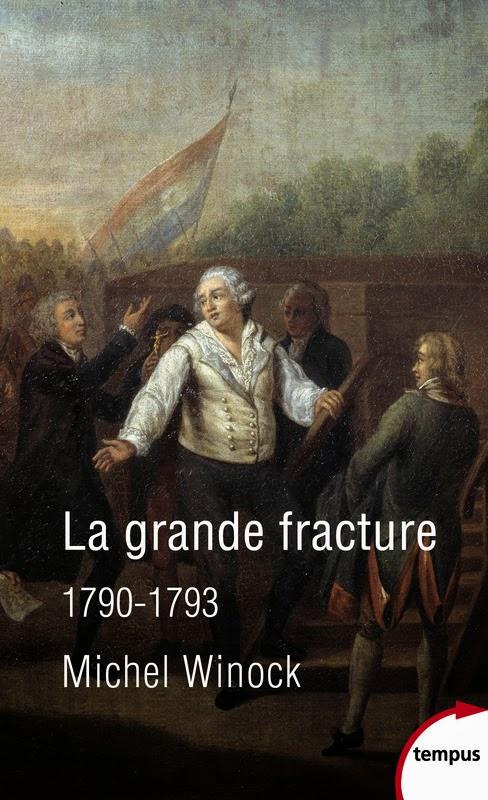 La grande fracture, 1790 – 1793 ou, la Révolution n'aura pas lieu...