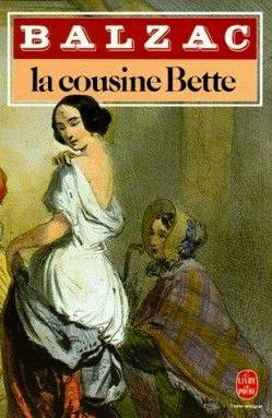 Balzac La Cousine Bette, 1846. Présentation. À Voir