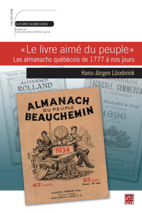 Hans-Jürgen Lüsebrink : Le livre aimé du peuple. Les almanachs québécois de 1777 à nos jours Hans-Jürgen Lüsebrink : Le livre aimé du peuple. Les almanachs québécois de 1777 à nos jours