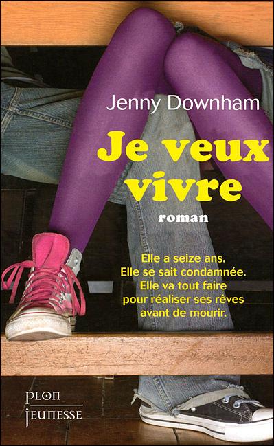 Je veux vivre — Jenny Downham