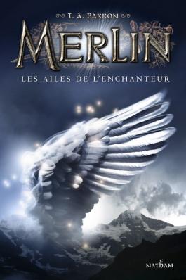 Merlin, Tome 5 : Les ailes de l’enchanteur Merlin, les ailes de l'enchanteur