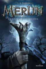 Merlin, Tome 5 : Les ailes de l’enchanteur Merlin, les années oubliées