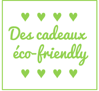 ★ Les cadeaux éco-friendly #2 ★