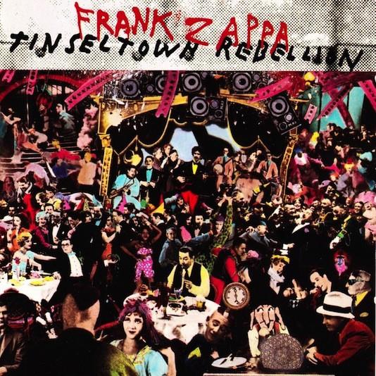 Frank Zappa-Tinseltown Rebellion-1979/80/81