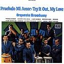 Orquesta Broadway - Pruebalo Mi Amor