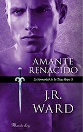 La Confrérie de la Dague Noire T.10 : L'Amant Ressuscité - J. R. Ward