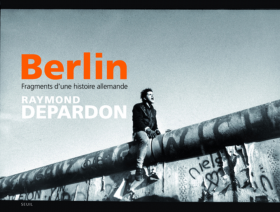Vient de paraître > Raymond Depardon : Berlin. Fragments d’une histoire allemande