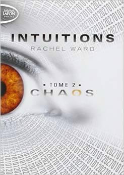 Intuitions tome 2 - Rachel Ward