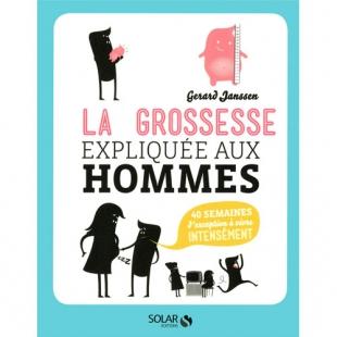 Livre La grossesse expliquée aux hommes Livre La grossesse expliquée aux hommes