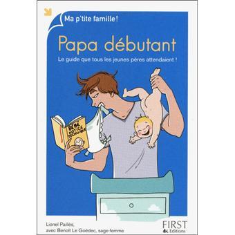 Livre papa débutant Livre papa débutant